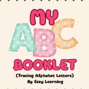 Ezay Learning Presents: My ABC Tracing Booklet